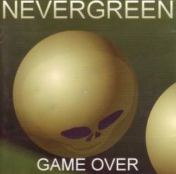 Nevergreen : Game Over